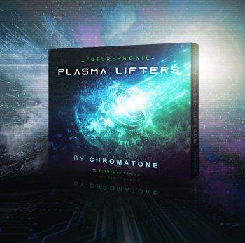 Сэмплы Futurephonic Plasma Lifters by Chromatone