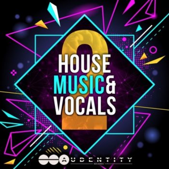 Сэмплы Audentity Records House Music & Vocals 2
