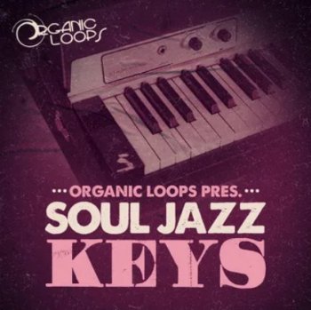 Сэмплы Organic Loops Soul Jazz Keys