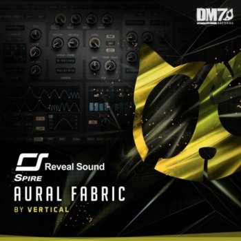 Пресеты Dm7 Records - Reveal Sound Spire - Aural Fabric by Vertical