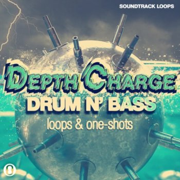 Сэмплы Soundtrack Loops Depth Charge Drum N' Bass