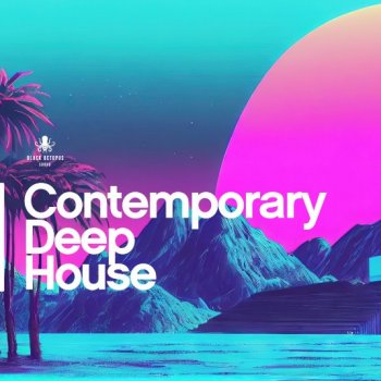 Сэмплы Black Octopus Sound Contemporary Deep House
