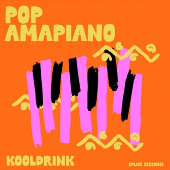 Сэмплы Splice Sessions Pop Amapiano