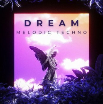 Сэмплы Ushuaia Music Dream Melodic Techno