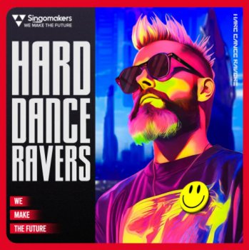 Сэмплы Singomakers Hard Dance Ravers