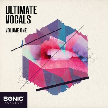 Сэмплы вокала - Sonic Academy Ultimate Vocals Vol 1