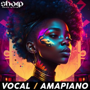 Сэмплы SHARP Vocal Amapiano