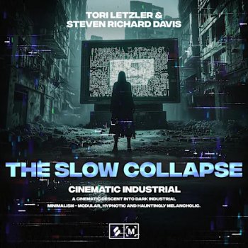 Сэмплы Montage By Splice The Slow Collapse Cinematic Industrial