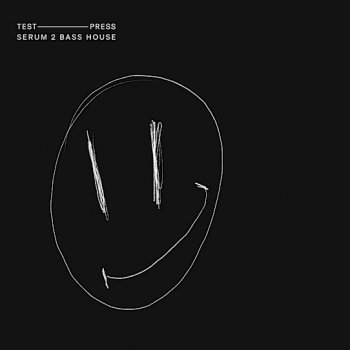 Пресеты Test Press Serum 2 Bass House