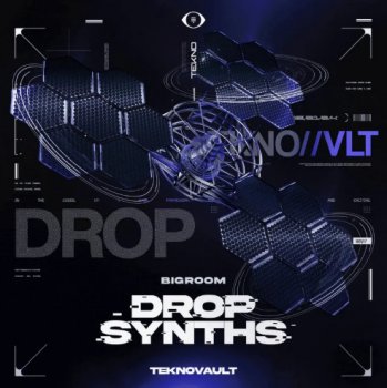 Сэмплы Teknovault Bigroom Techno Drop Synths Vol.1