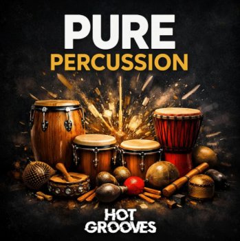 Сэмплы перкуссии - Hot Grooves Pure Percussion Sample Pack